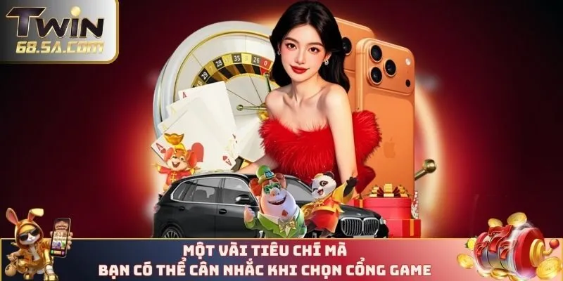 Các tiêu chí mà bạn có thể cân nhắc 